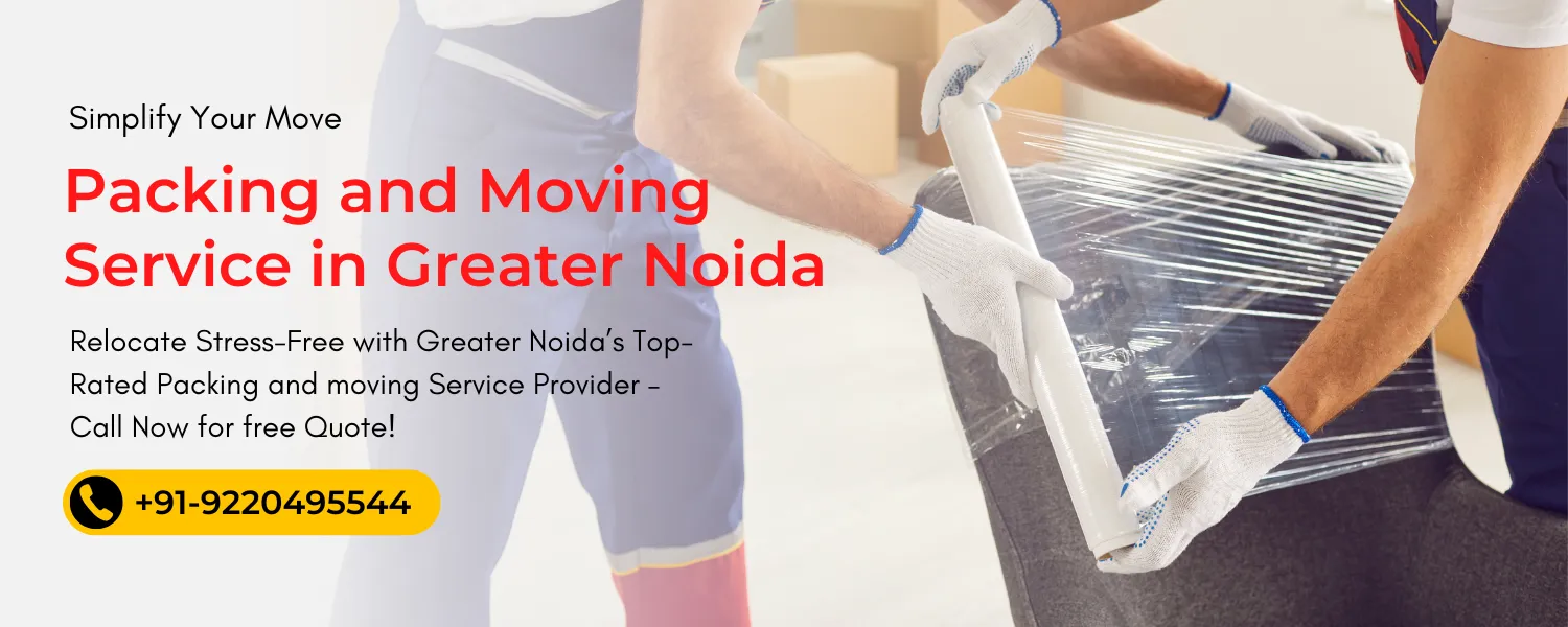 Packing and moving service in Greater Noida